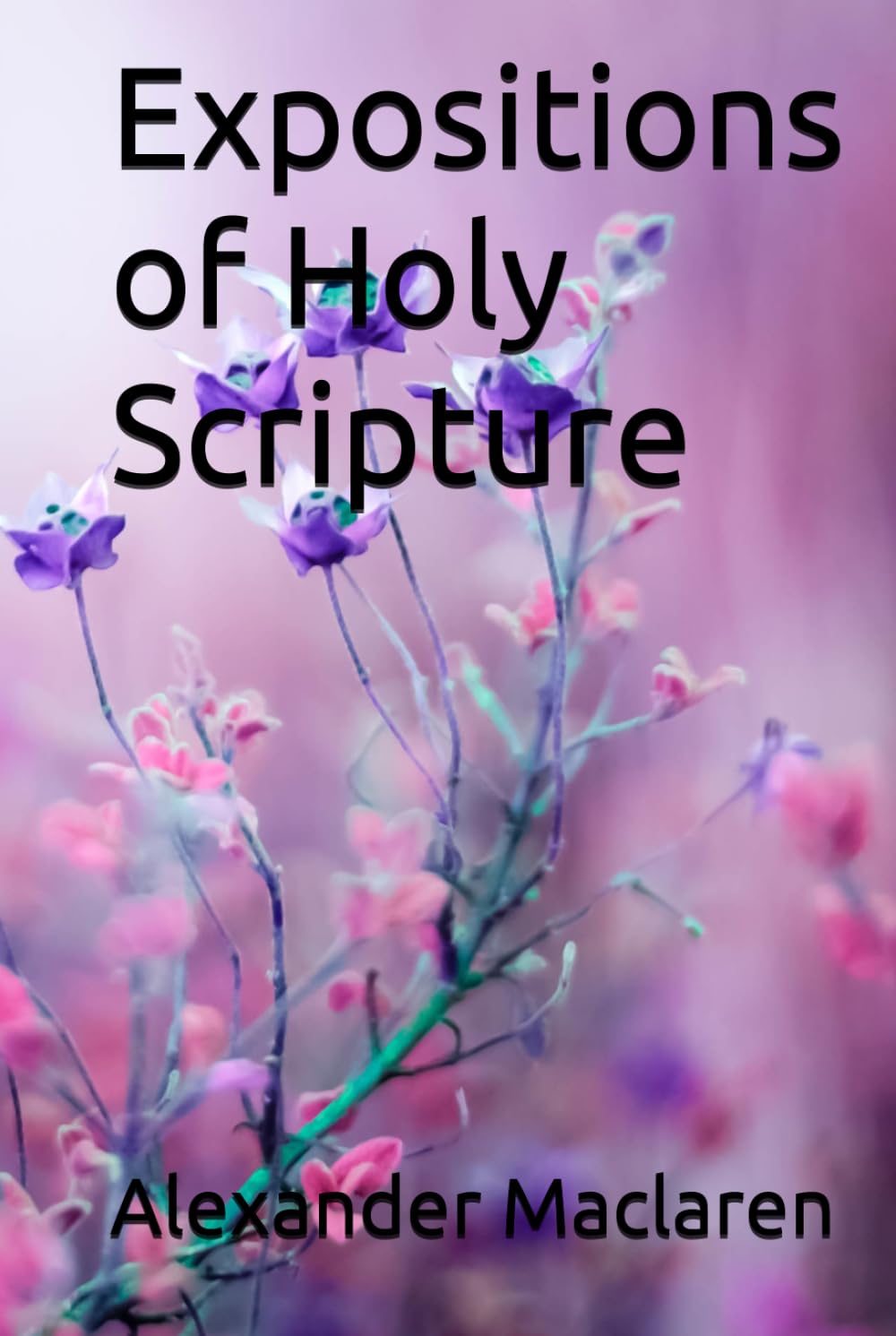 Expositions of Holy Scripture