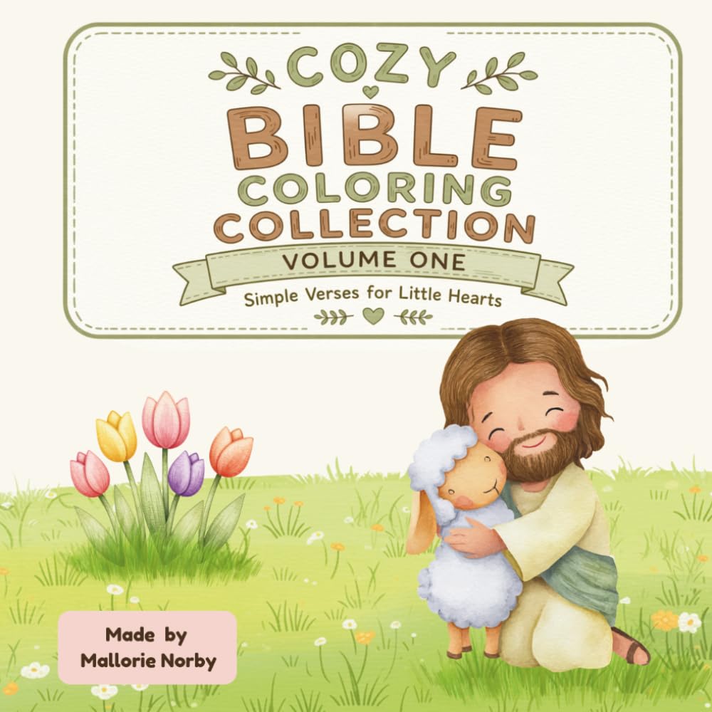 Cozy Bible Coloring Collection: Volume One: Simple Verses for Little Hearts