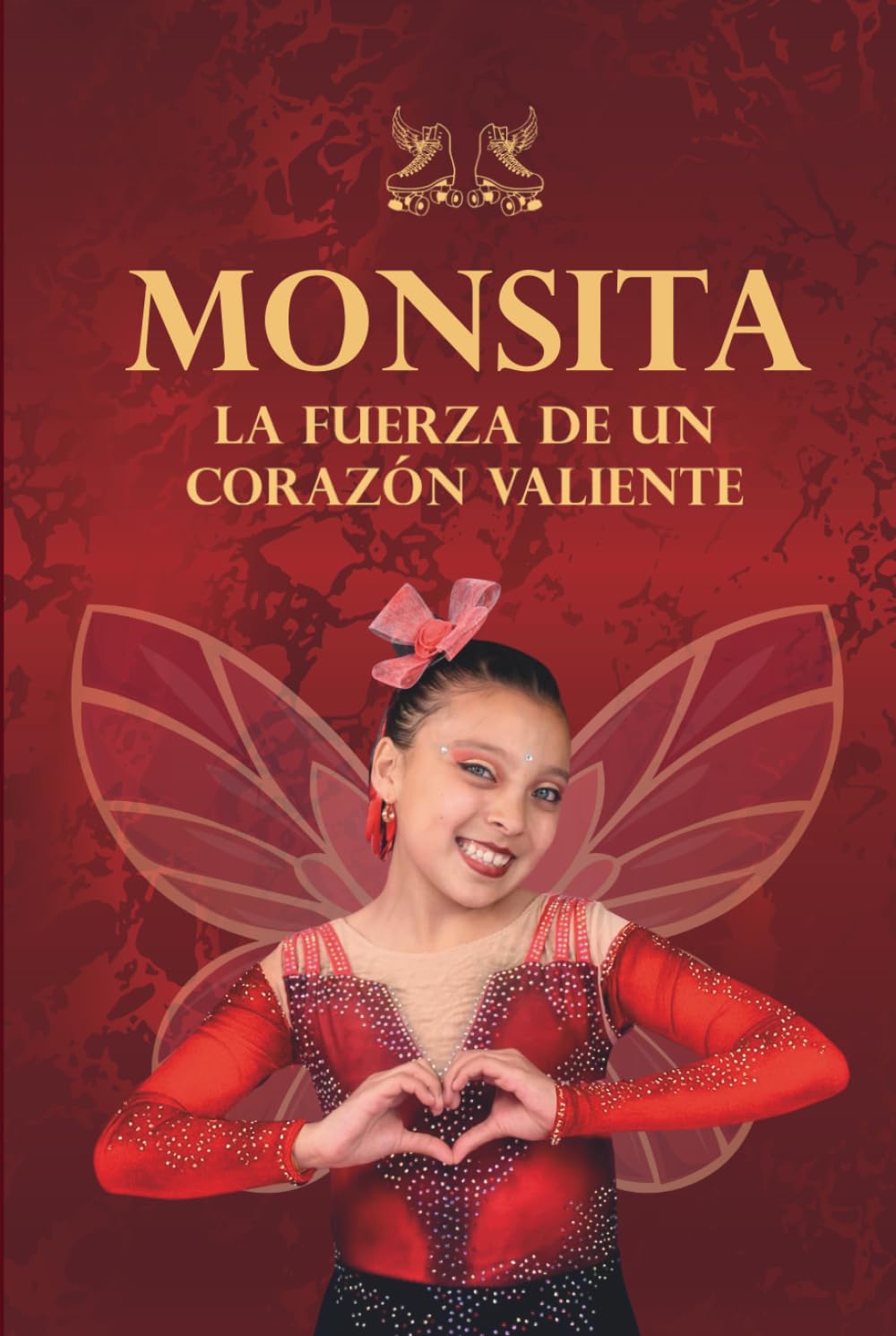 MONSITA: LA FUERZA DE UN CORAZON VALIENTE