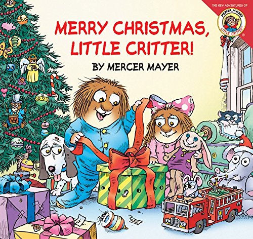 Little Critter: Merry Christmas, Little Critter! Little Critter: Merry Christmas, Little Critter!
