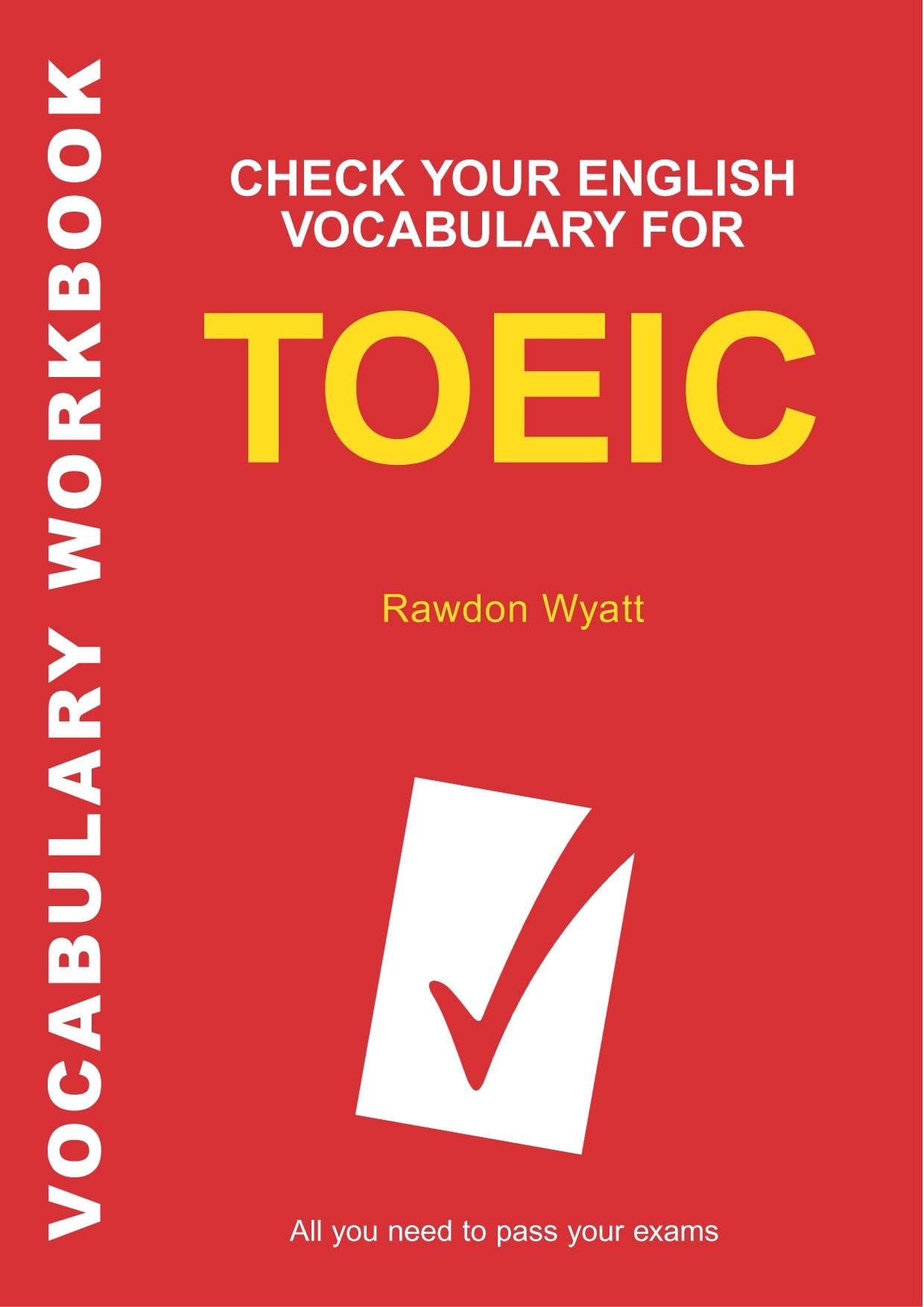 Buy Check Your English Vocabulary for TOEIC: All You Need to Pass Your Exams — BookShops.in