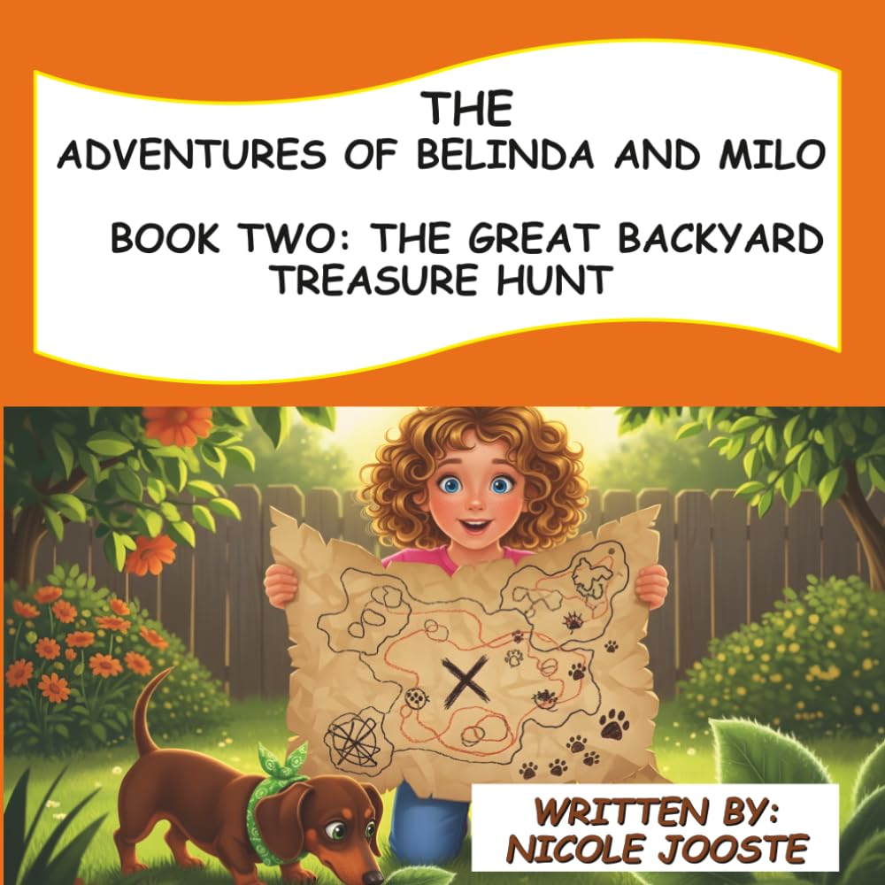 The Adventures of Belinda and Milo: Book 2 - The Great Backyard Treasure Hunt
