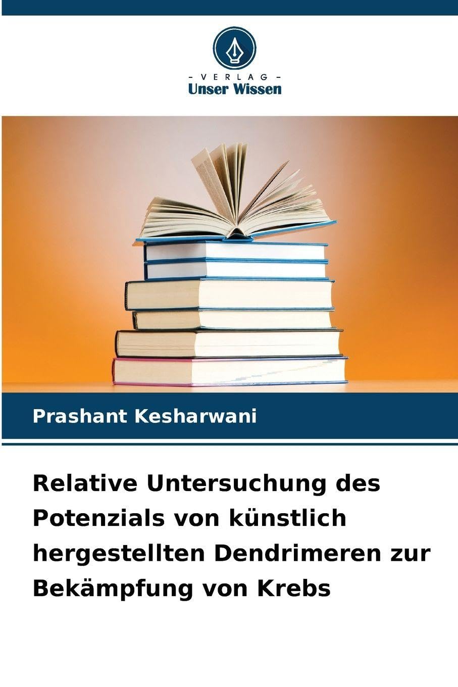 Relative Untersuchung des Potenzials von künstlich hergestellten Dendrimeren zur Bekämpfung von Krebs