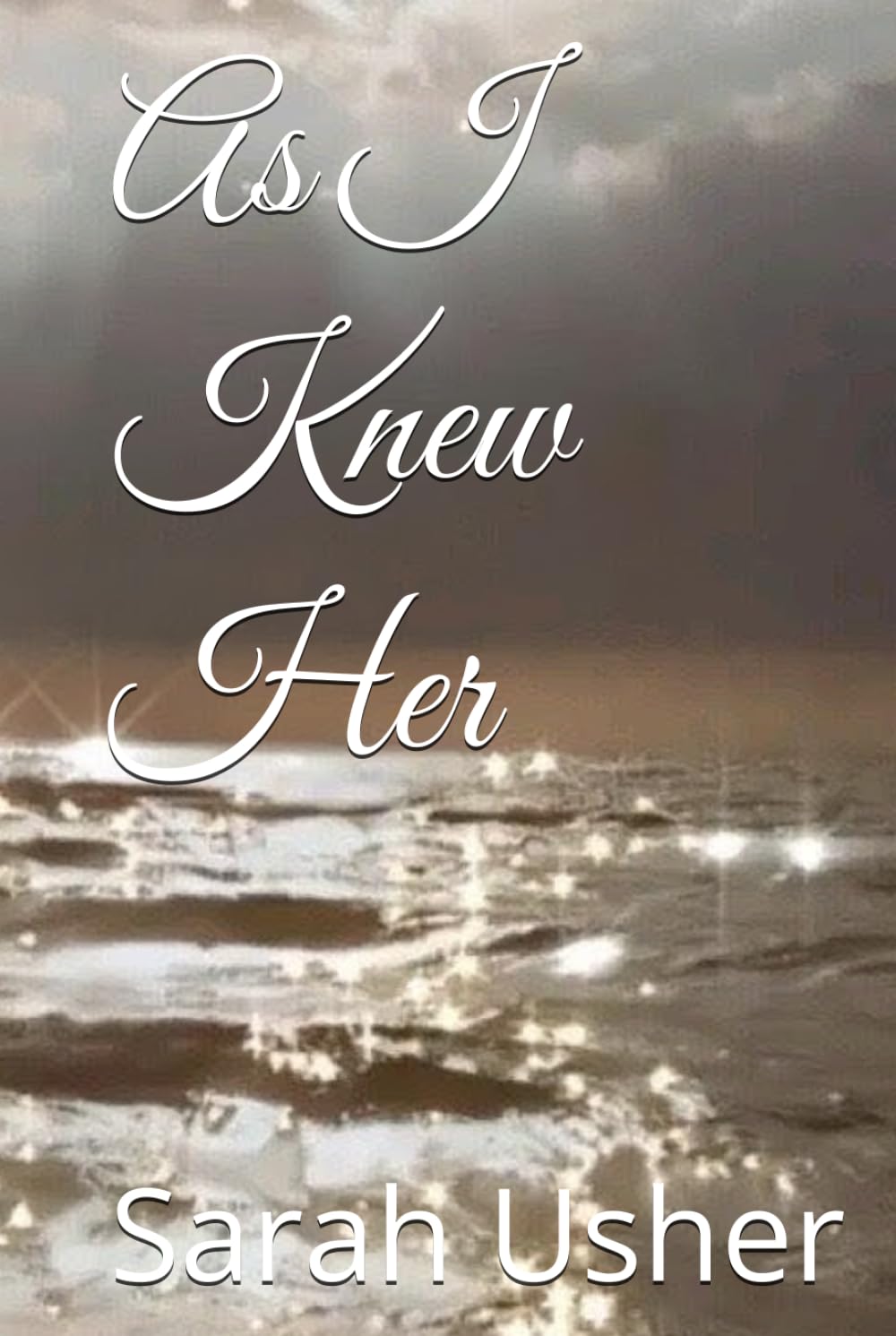 As I Knew Her