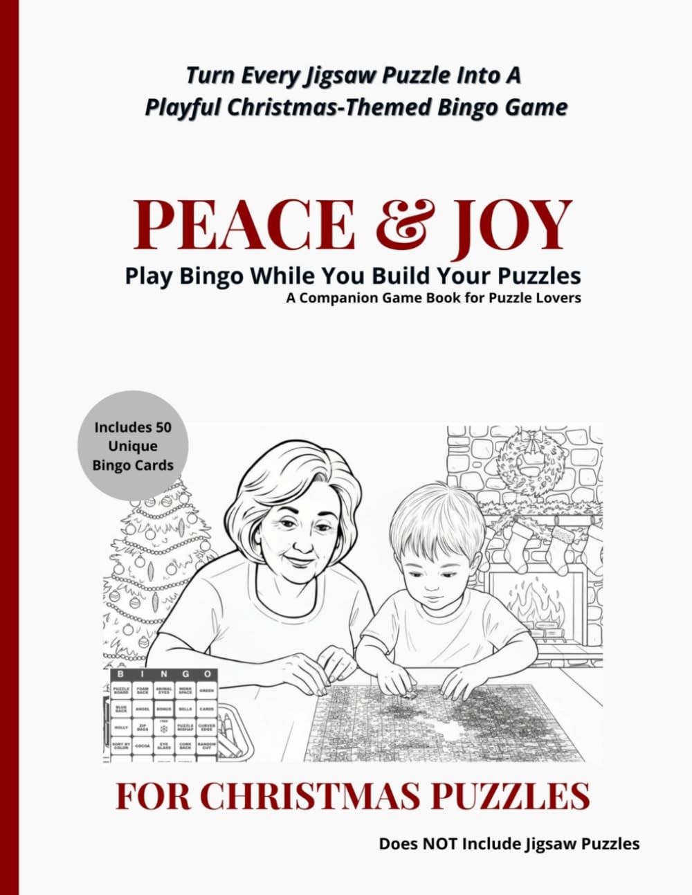 Peace & Joy — For Christmas Puzzles: A Holiday-Themed Bingo Companion for Jigsaw Puzzle Lovers | 50 Festive Cards, 75 Christmas & Puzzle Moments, Puzzle Logs & the Blackout Challenge
