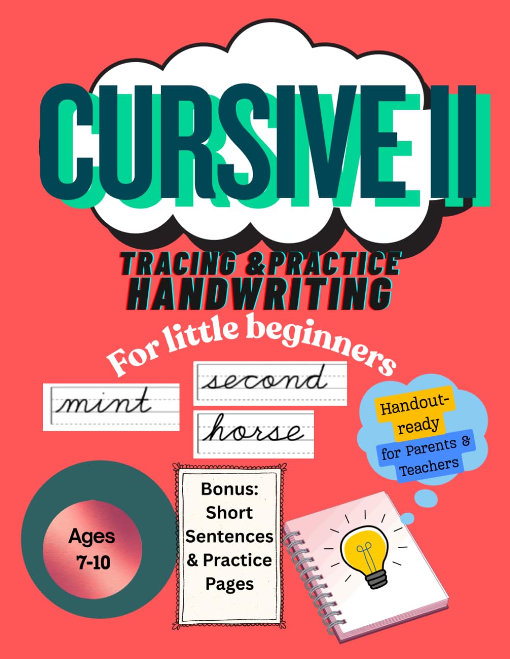 Cursive 2: Handwriting and Trace Practice Workbook for Kids: Sight Words, Numbers, Farm Animals, Emotions, Affirmations & Questions | Perfect for Homeschoolers, Teachers & Parents (Cursive Learning)
