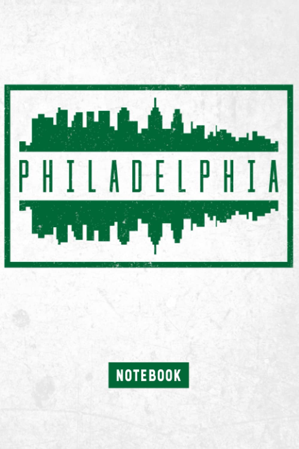 Philadelphia Notebook: 6x9 Blank Lined Notepad w/ 120 Pages Philadelphia Skyline Themed Cover