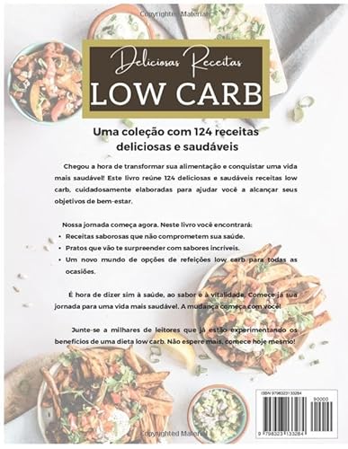 Deliciosas Receitas Low Carb: Uma coleção com 124 receitas deliciosas e saudáveis (Portuguese Editio