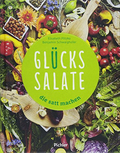 Glückssalate, die satt machen