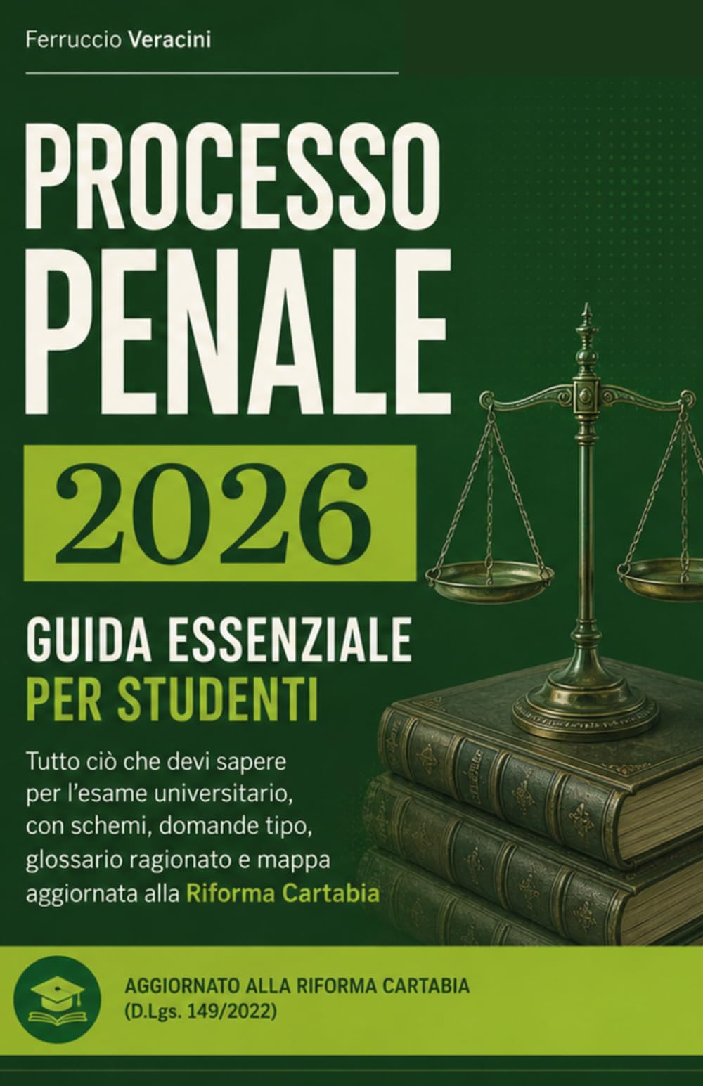 CODICE DI PROCEDURA CIVILE 2026: Testo integrale vigente aggiornato alla Riforma Cartabia (D.Lgs. 149/2022) — con prefazione