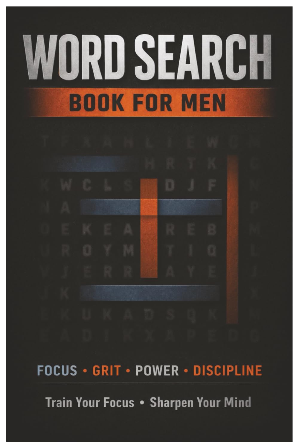 word search book for men: Focus Grit Power — grid challenges to sharpen attention
