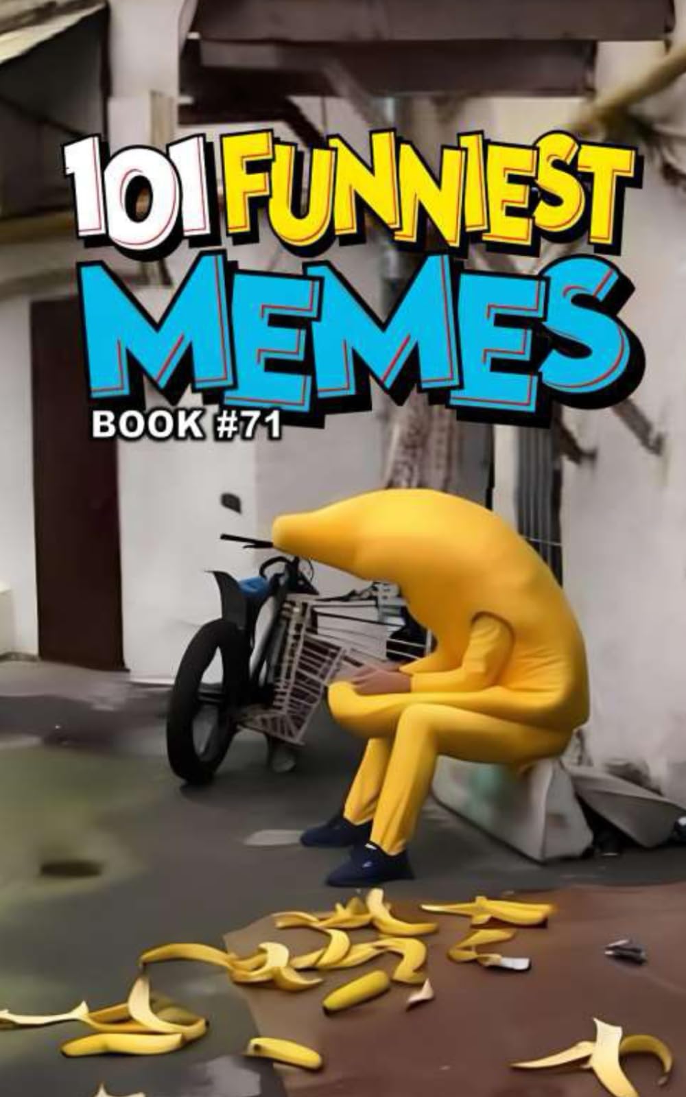 101 FUNNIEST MEMES: BOOK 71