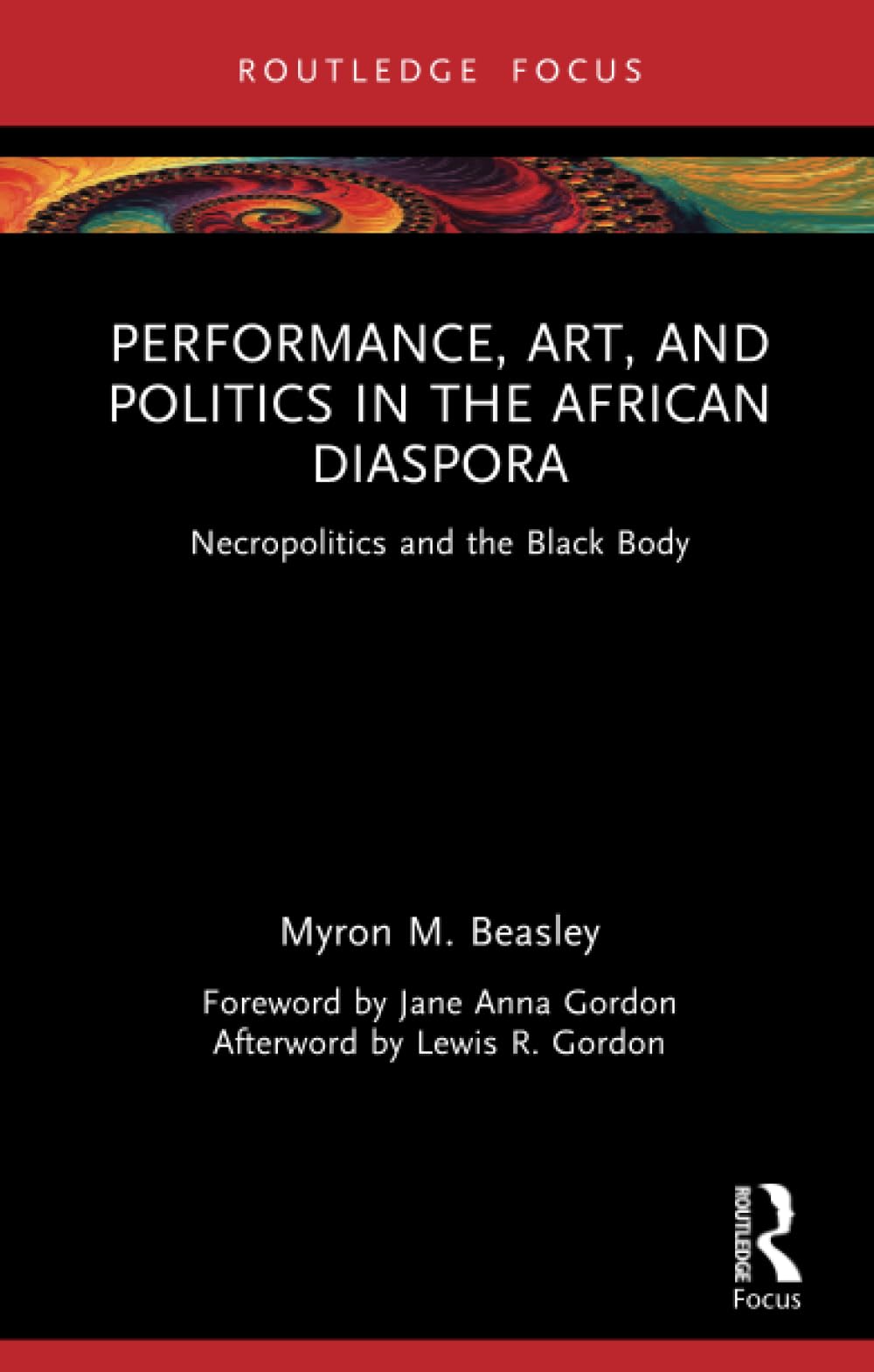 Performance, Art, and Politics in the African Diaspora