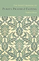 The Shafi'i Manual of Purity, Prayer and Fasting 1933764112 Book Cover