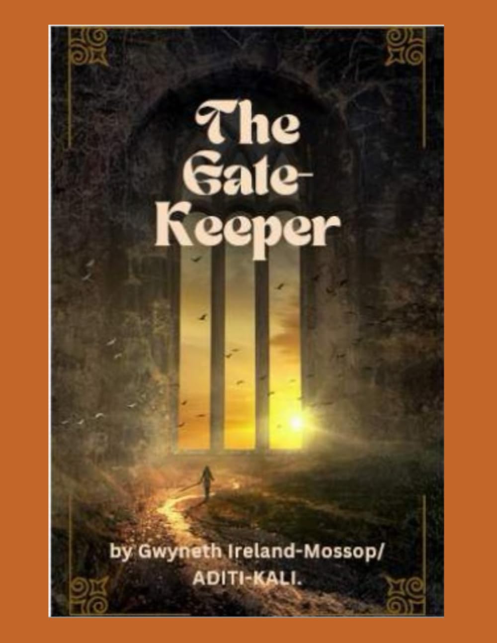 The Gate-Keeper.Book1: Forever the Universe – The Gatekeeper Chronicles (The Golden Octave Chronicles)