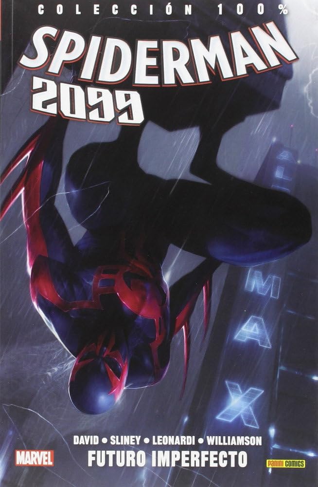 Spiderman 2099 2. Futuro Imperfecto (COLECCIÓN 100% MARVEL)