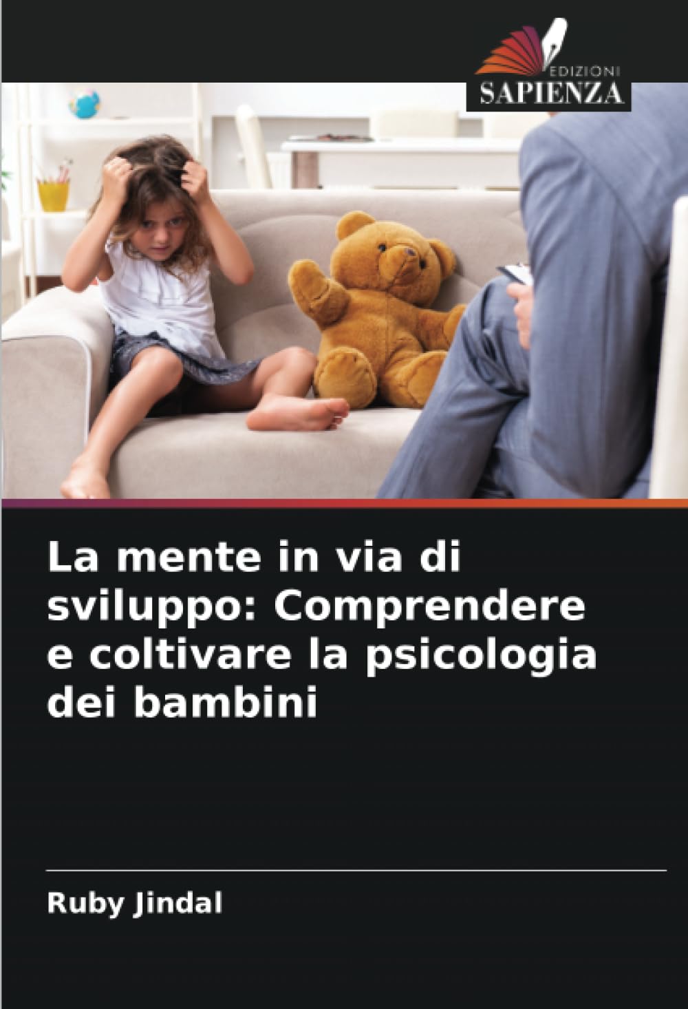 La mente in via di sviluppo: Comprendere e coltivare la psicologia dei bambini