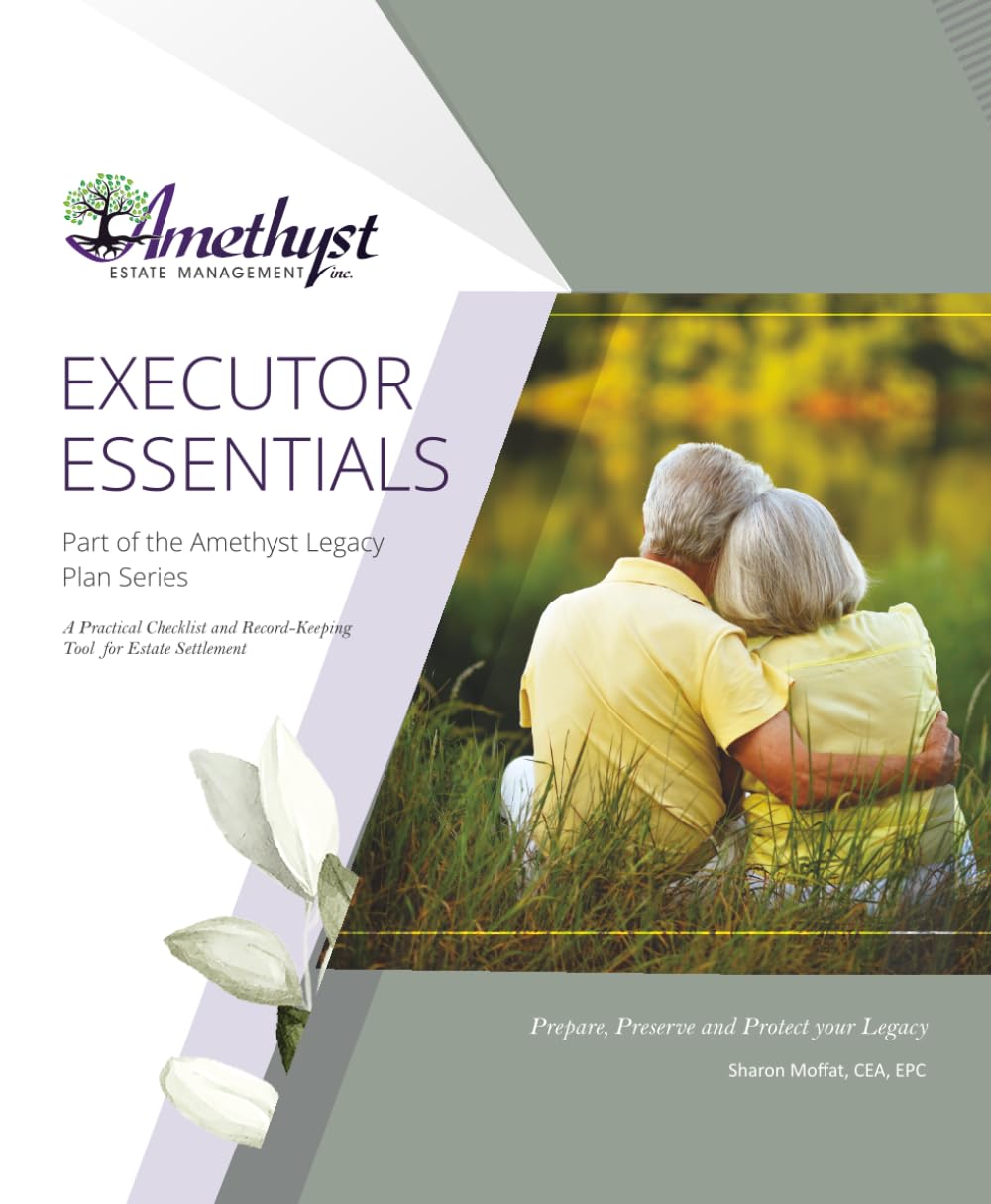 Amethyst Executor Essentials: A Practical Checklist and Record-Keeping Tool for Estate Settlement