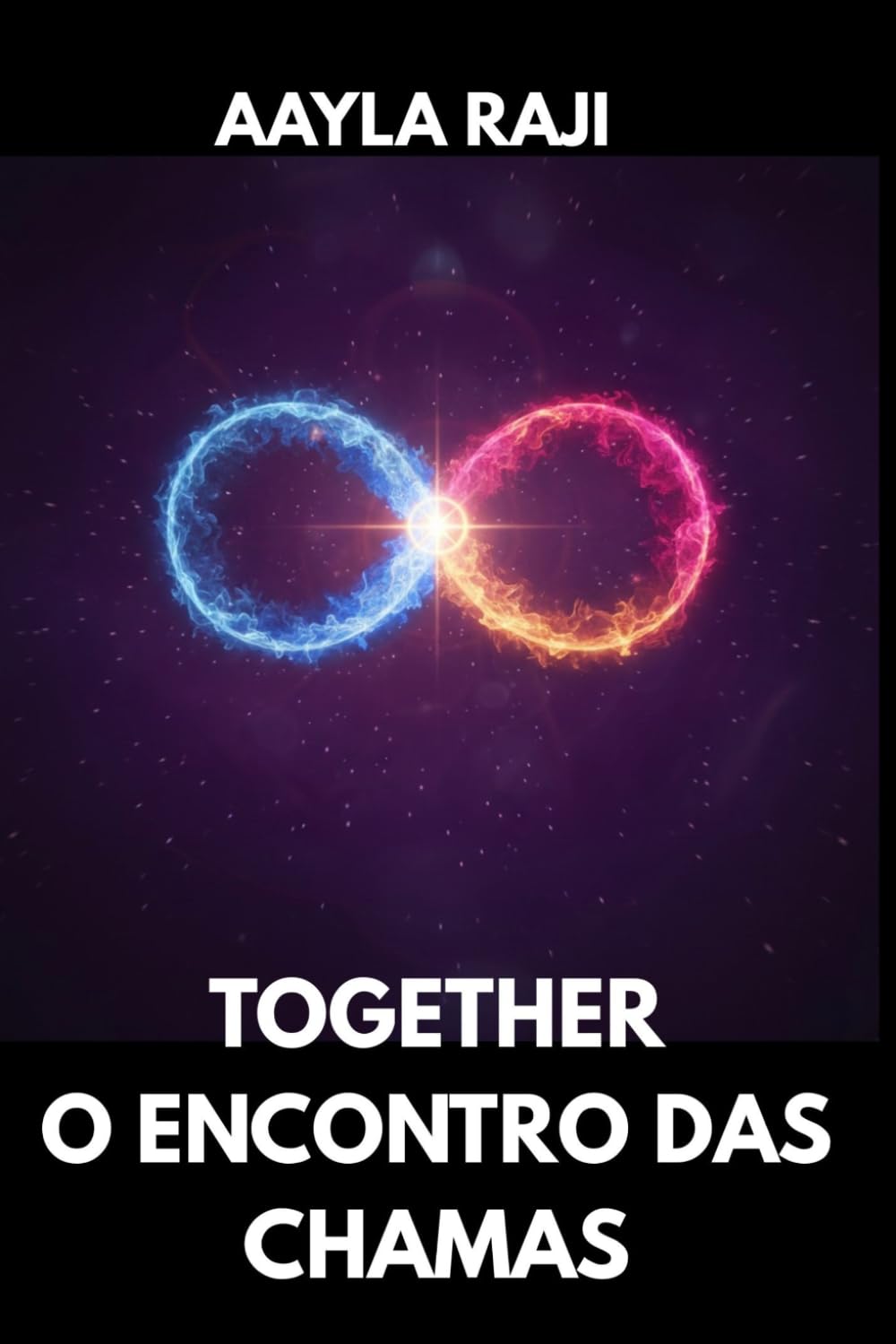 TOGETHER - O ENCONTRO DAS CHAMAS