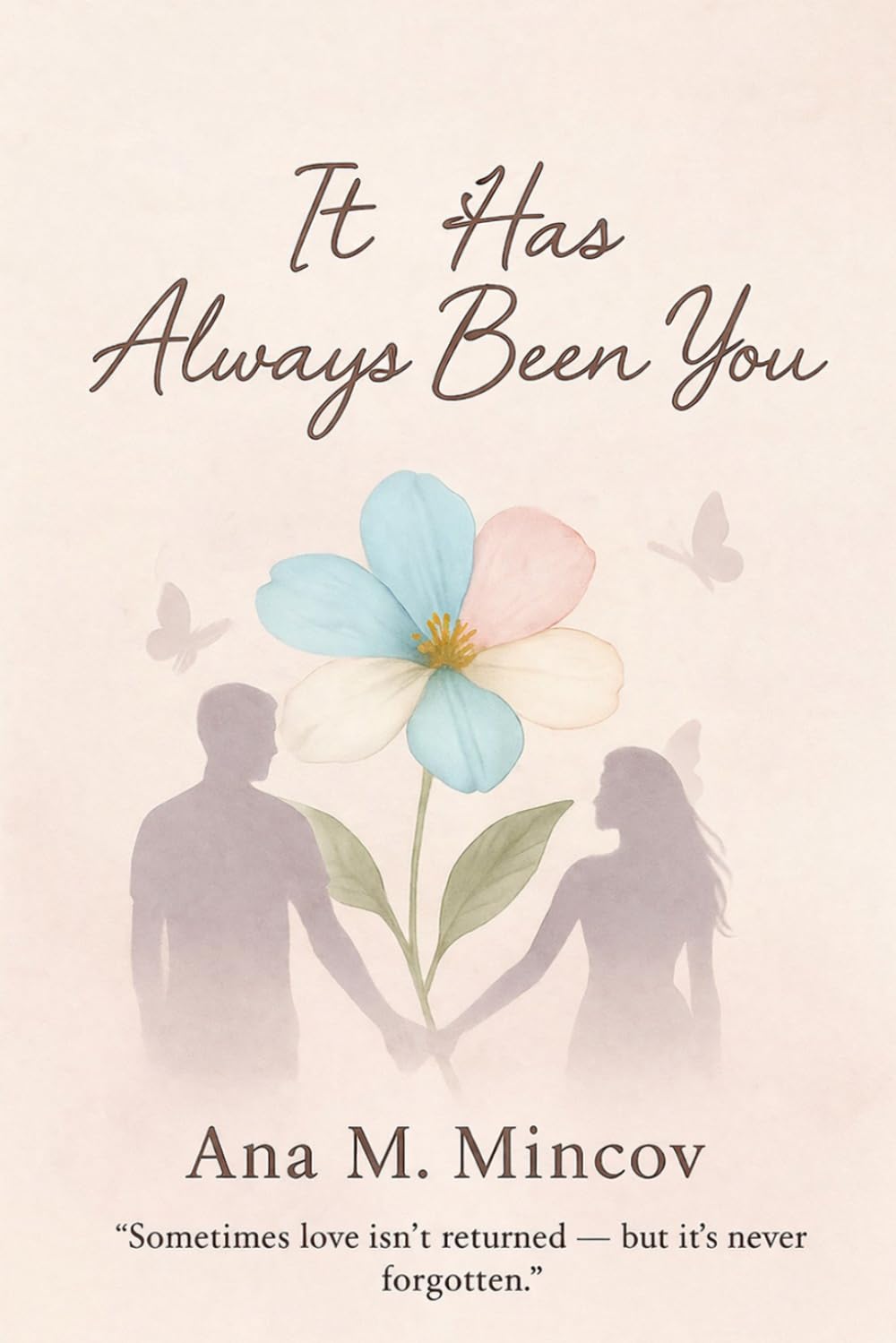 It Has Always Been You