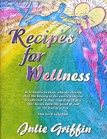 Recipes for wellness: The ultimate hypnotherapy script book! 1576910008 Book Cover