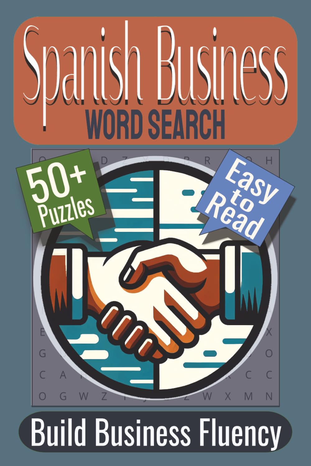 Spanish Business Word Search Puzzle Book: Puzzles featuring Finance, Workplace Vocabulary, Business Communication