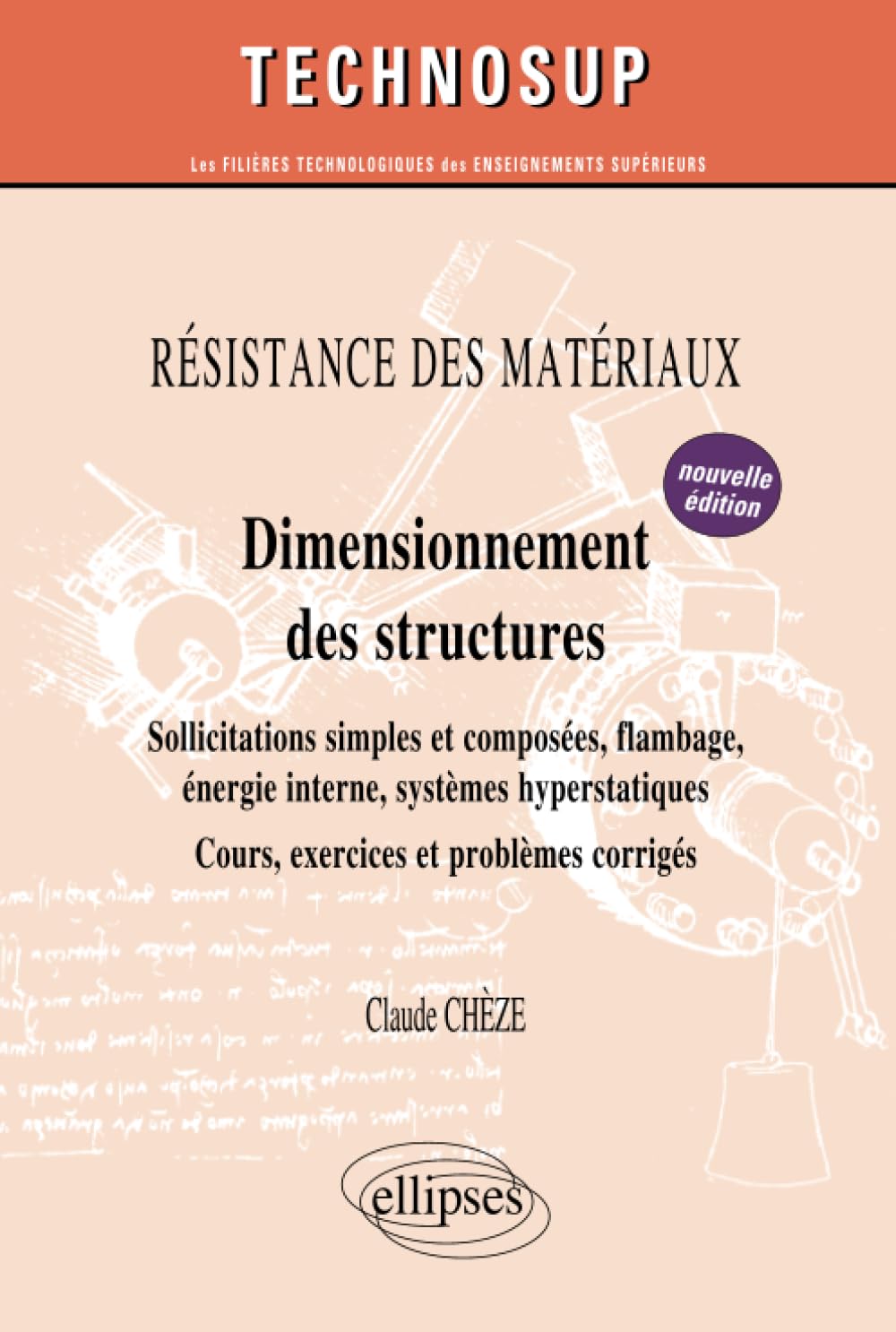 RÉSISTANCE DES MATÉRIAUX - Dimensionnement des structures - Niveau B - 2e édition