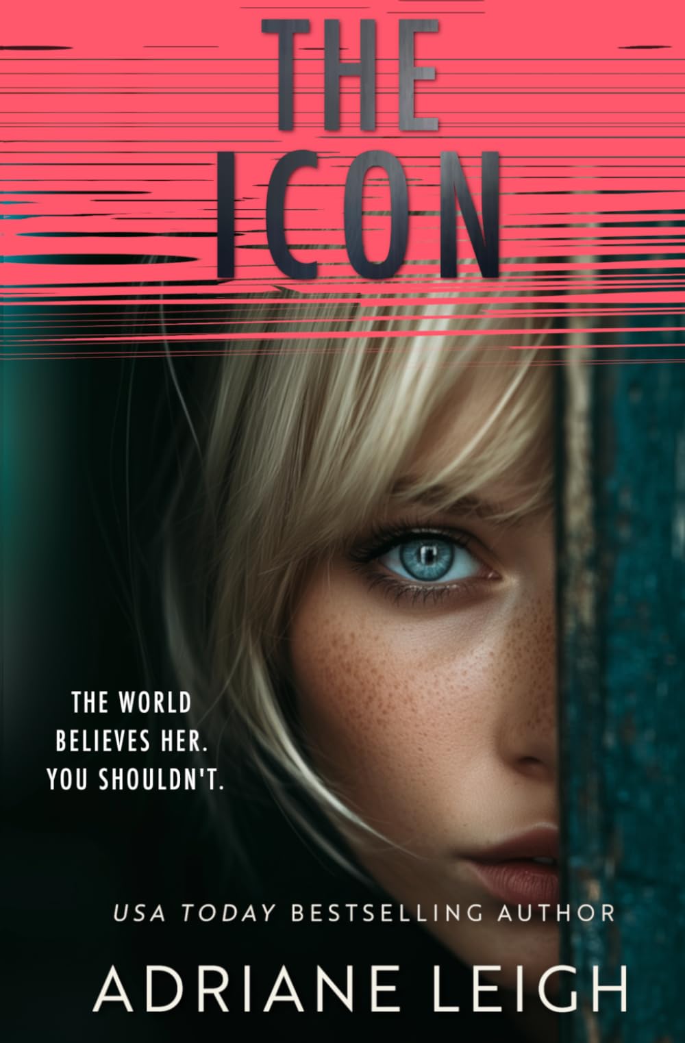 The Icon: A Chilling Psychological Thriller (The Influencer Series)