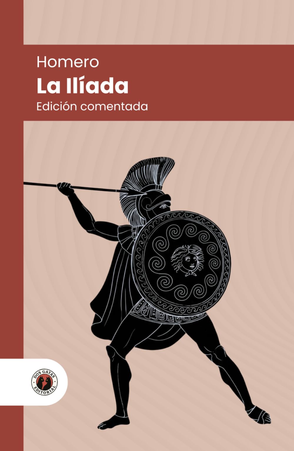 La Ilíada (en prosa): Edición con prólogo, comentada y biografía del autor (Nueva traducción)