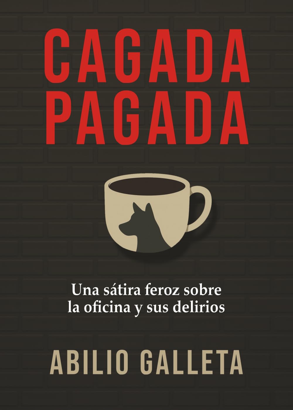 Cagada Pagada: Una sátira feroz sobre la oficina y sus delirios