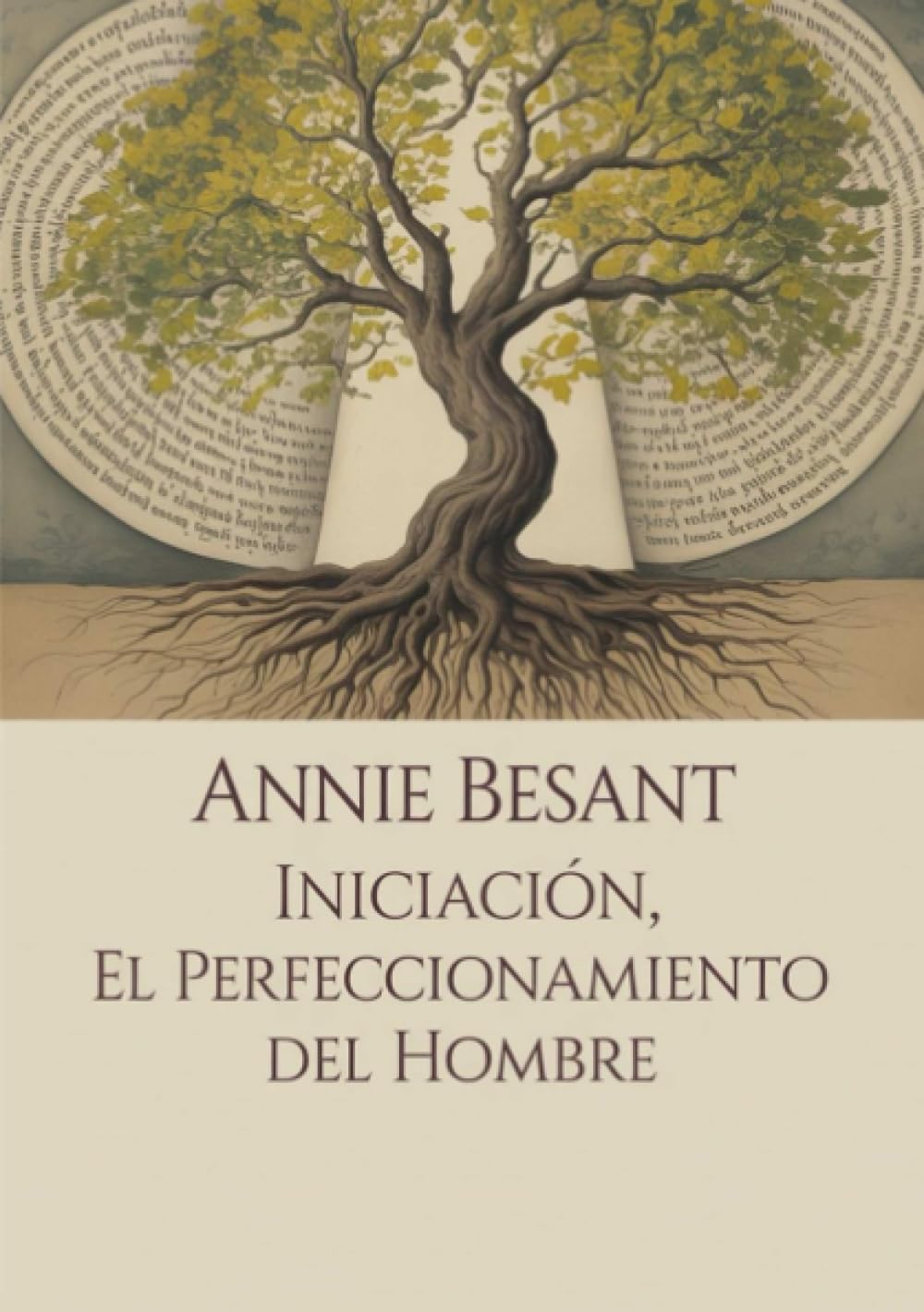 Iniciación, el perfeccionamiento del hombre (traducido)