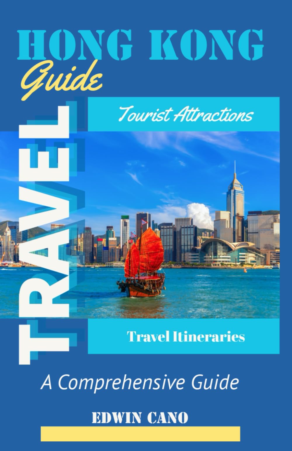 Hong Kong Travel Guide