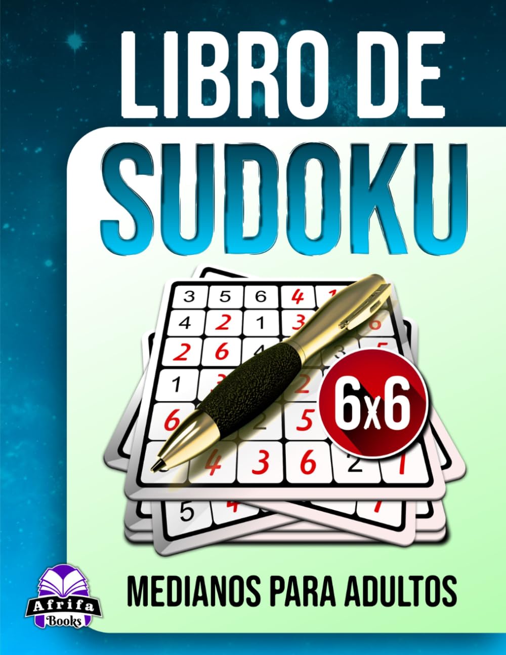 Libro de sudokus medianos para adultos: 200 juegos diarios de entrenamiento cerebral con letra grande para personas mayores, niveles de dificultad ... Rompecabezas sin estrés, cuadrícula de 6x6