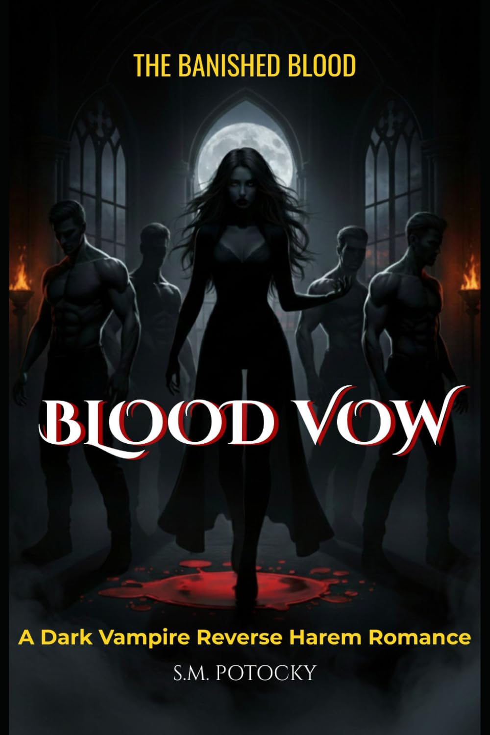 Blood Vow: A Dark Vampire Reverse Harem Romance: 1 (The Banished Blood)