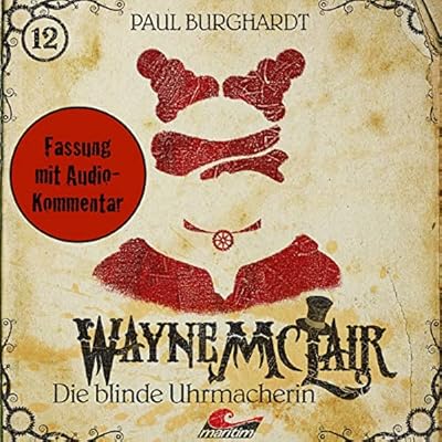 Die blinde Uhrmacherin. Fassung mit Audio-Kommentar