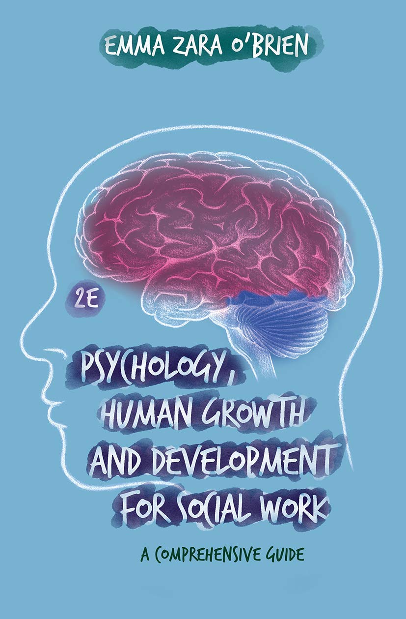 Psychology, Human Growth and Development for Social Work : A Comprehensive Guide