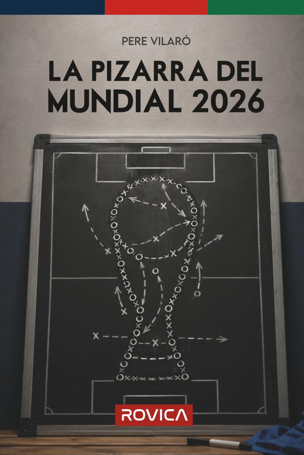 La pizarra del Mundial 2026: Las claves tácticas de los 48 equipos y análisis de todos los jugadores