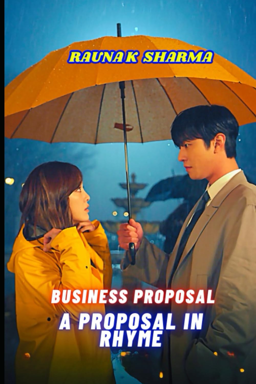 Business Proposal: A Proposal in Rhyme: 8 (K-Drama in Rhyme)