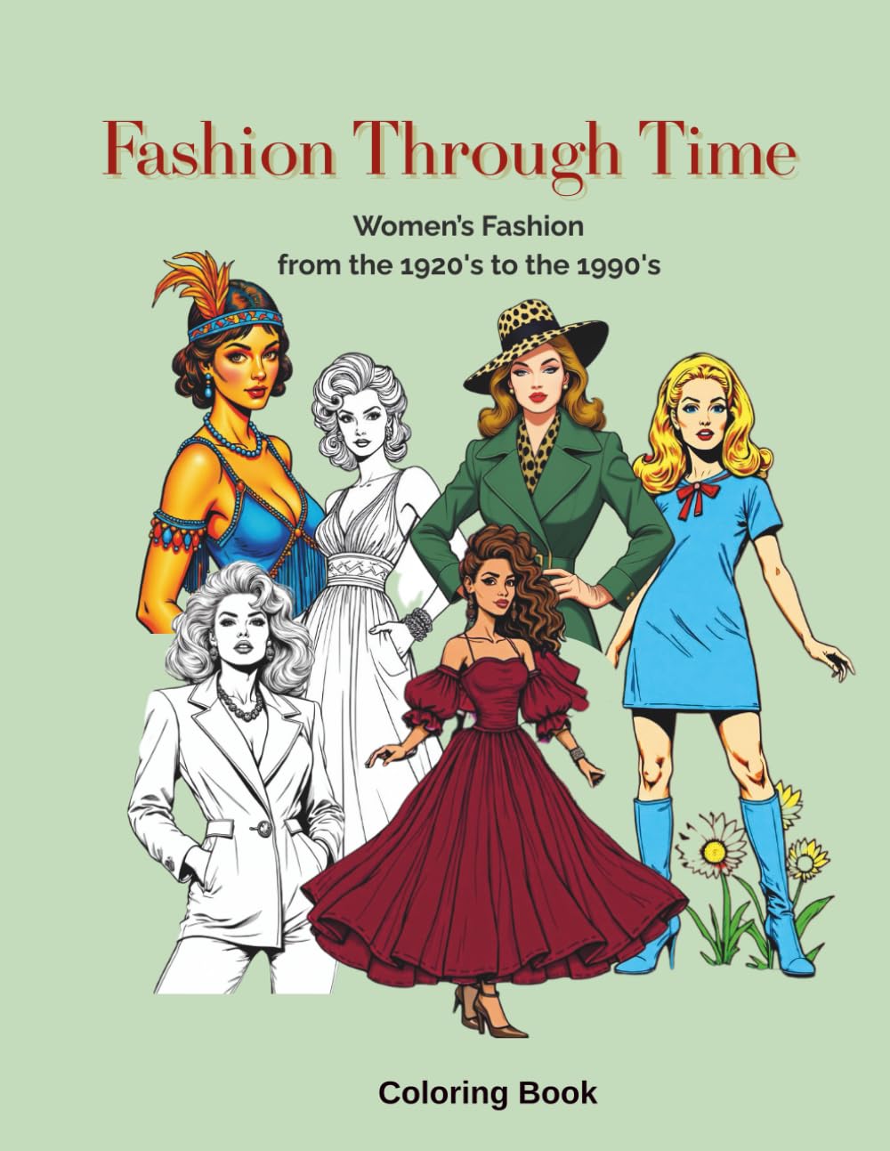 Fashion Through Time: Women’s Fashion from the 1920's to the 1990's