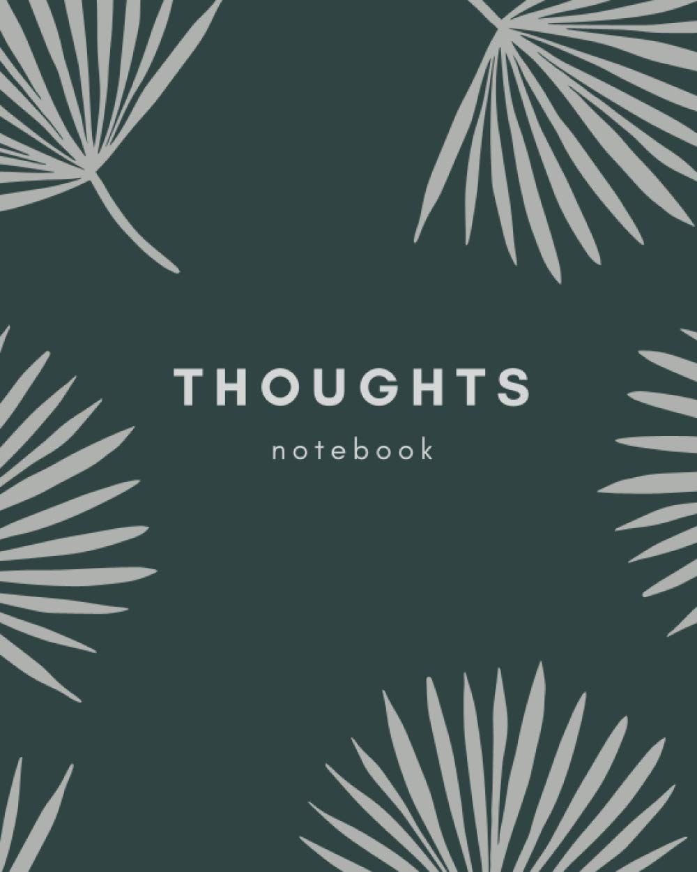 Thoughts Notebook: Journal/Notebook, composition notebook - 8x10 lined journal, diary - 120 pages