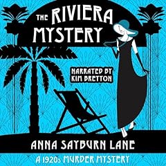 The Riviera Mystery Audiobook By Anna Sayburn Lane cover art