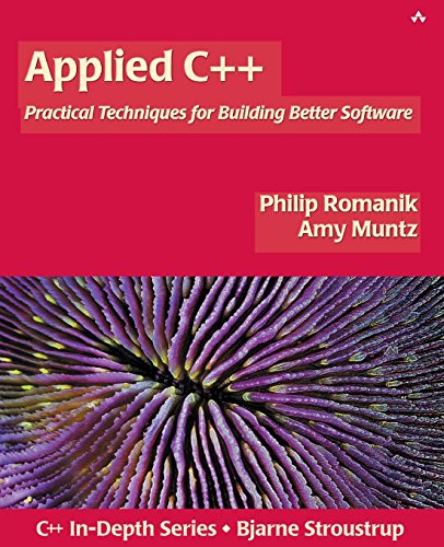 Applied C++: Practical Techniques for Building Better Software view 2