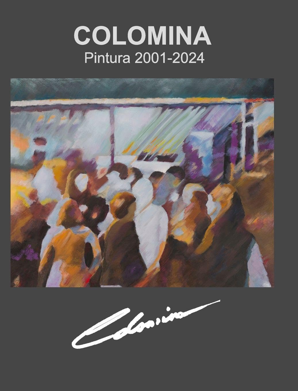 Pinturas 2001 - 2024 recueil d'art contemporain et peintures de collection