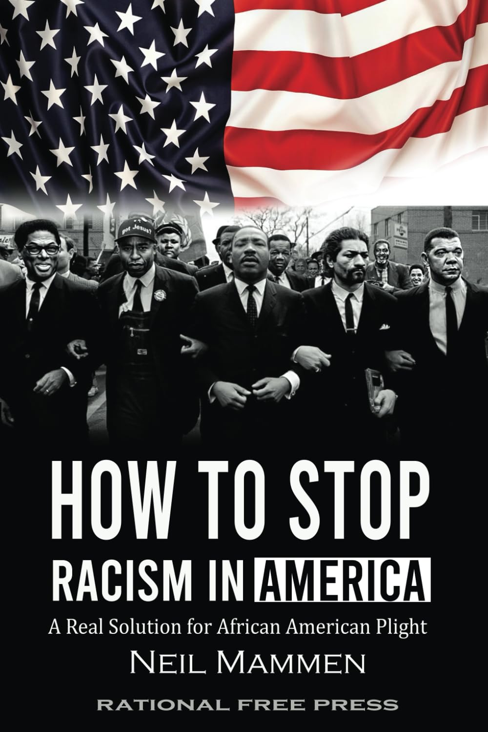 How to Stop Racism in America: A Real Solution for African American ...