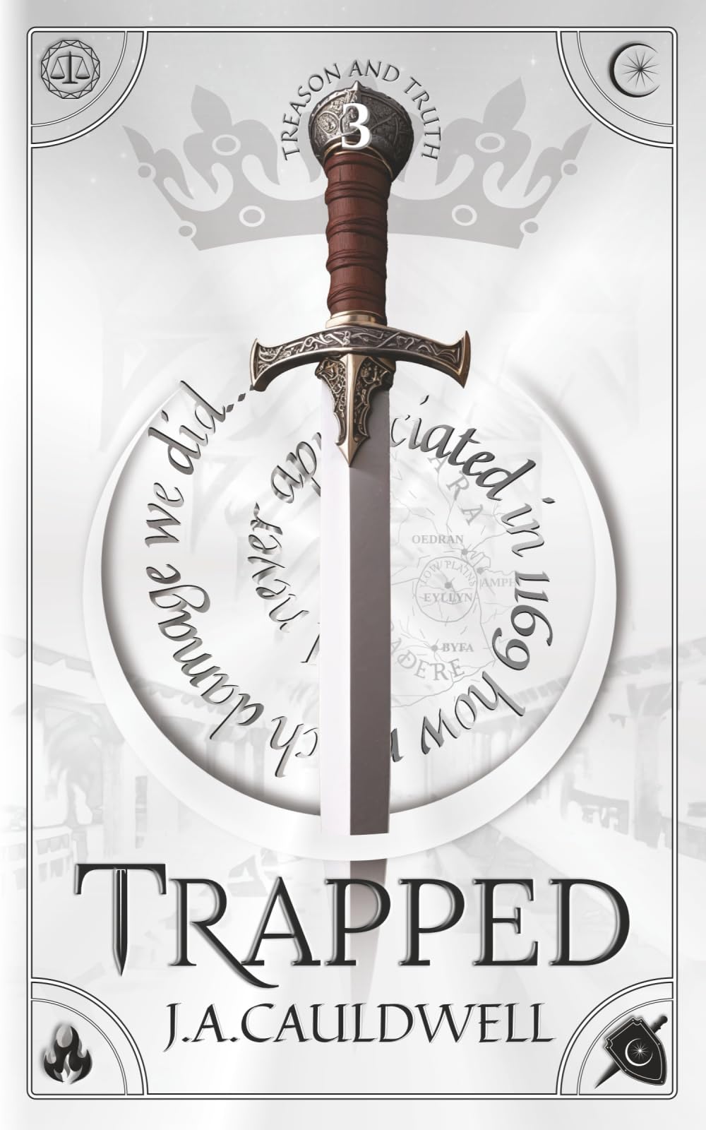 Trapped: 3 (Treason and Truth)