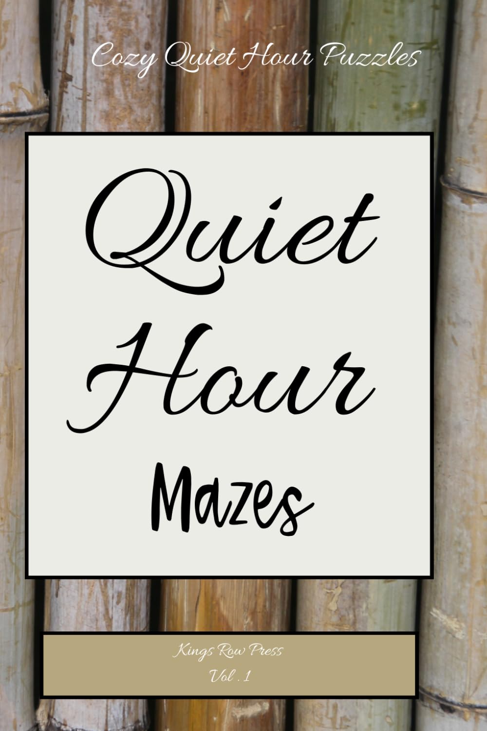 Quiet Hour Mazes: 50 Relaxing Puzzles for Stress Relief, Focus, and Mindful Calm (Cozy Quiet Hour Puzzles)