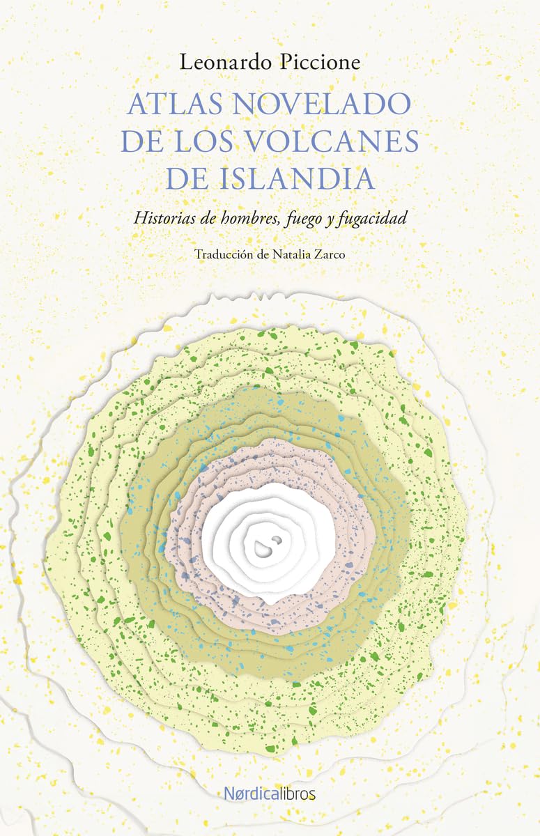 Atlas novelado de los volcanes de Islandia (Otras Latitudes)