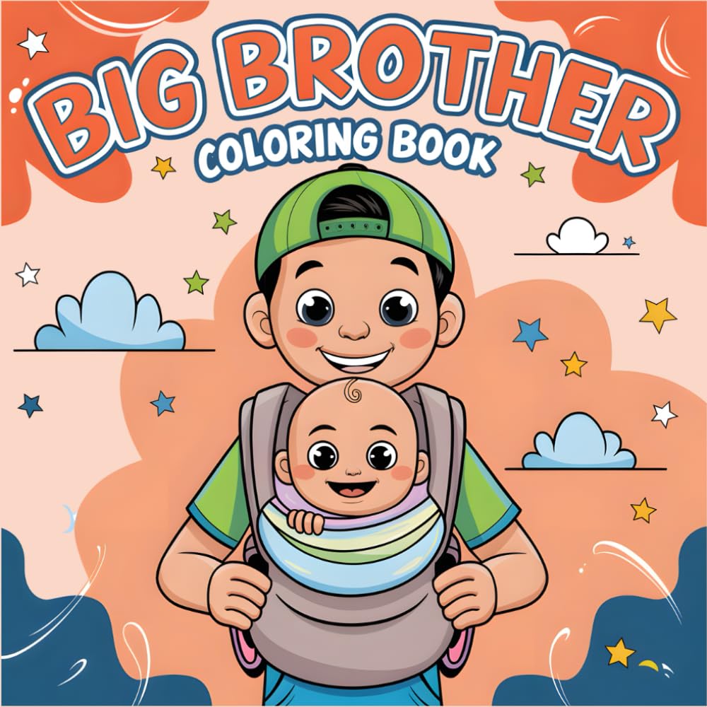 Big Brother Coloring Book: Celebrate the Joy of a New Baby with Adorable Illustrations of Dinosaurs, Lions, and Magical Fun