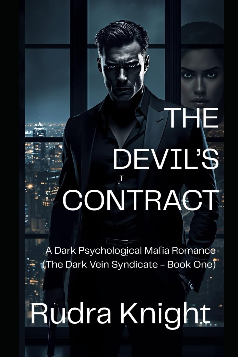 THE DEVIL'S CONTRACT: A Dark Psychological Mafia Romance (The Dark Vein Syndicate — Book One)