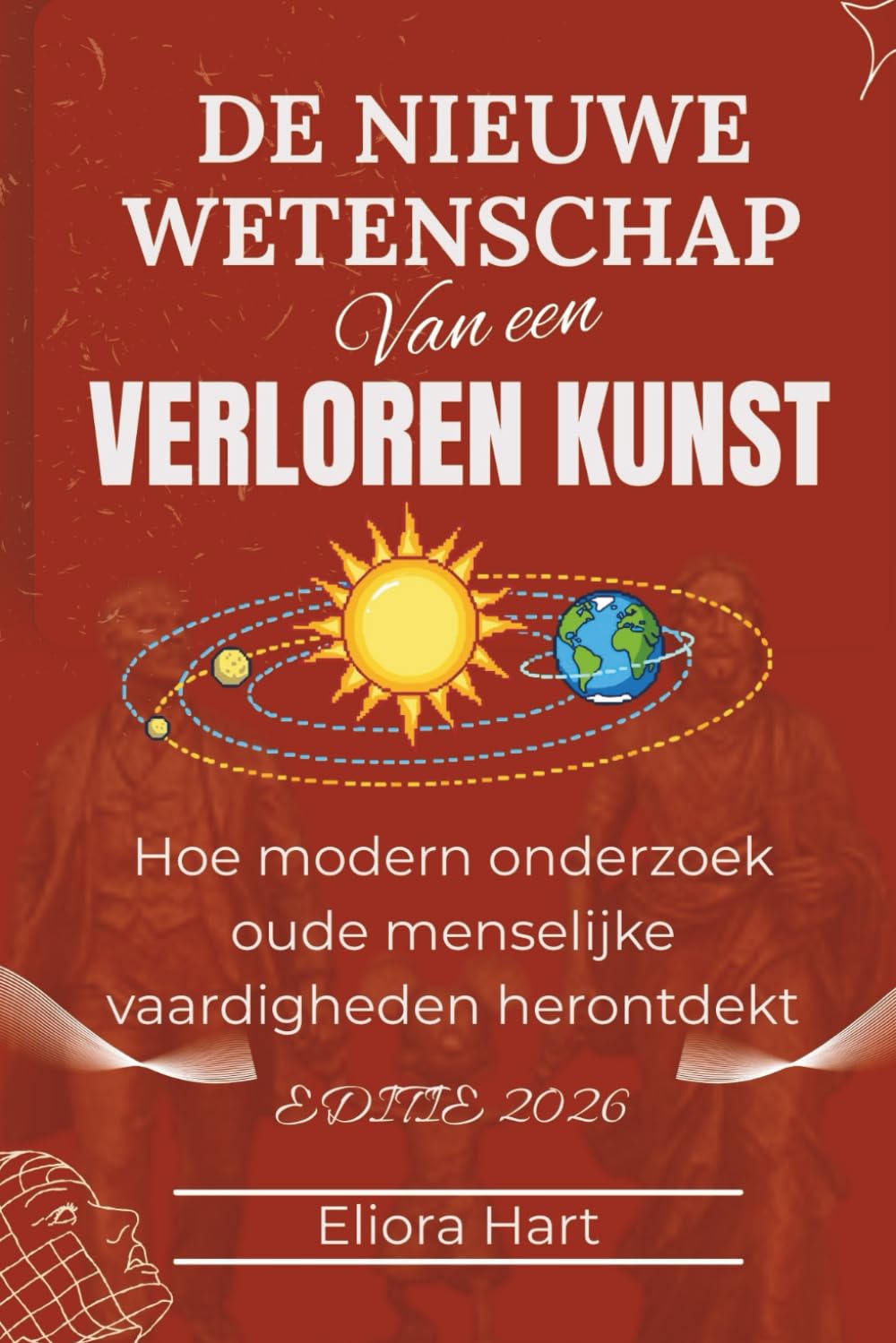 De nieuwe wetenschap van een verloren kunst: Hoe modern onderzoek oude menselijke vaardigheden herontdekt
